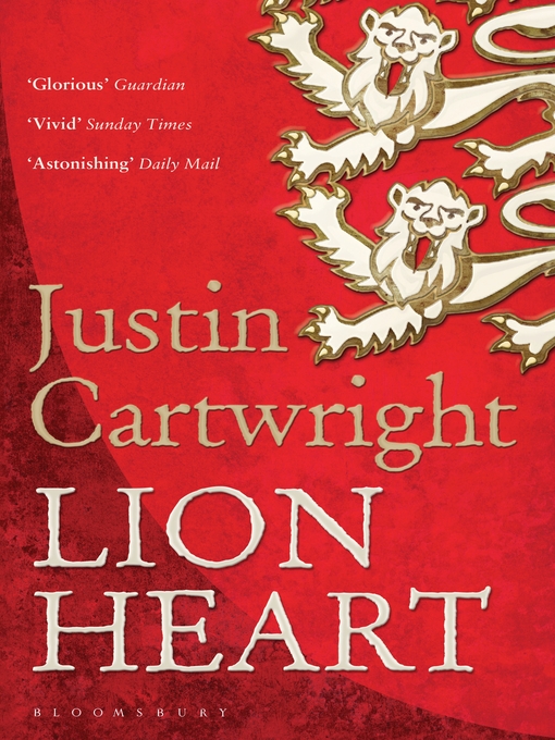 Title details for Lion Heart by Justin Cartwright - Available